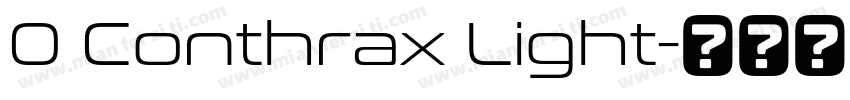 0 Conthrax Light字体转换